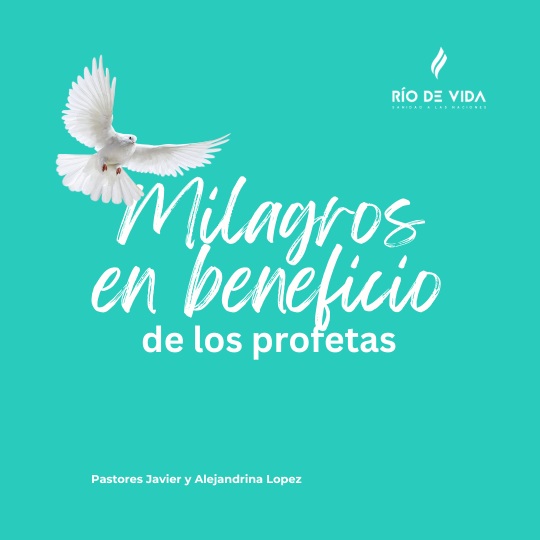 Milagros en beneficio de los profetas